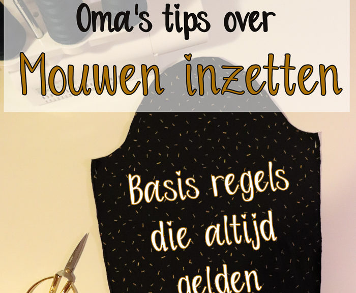 Omas tip's over het inzetten van mouwen. Basis regels die altijd gelden! Tutorial doorSewingridd